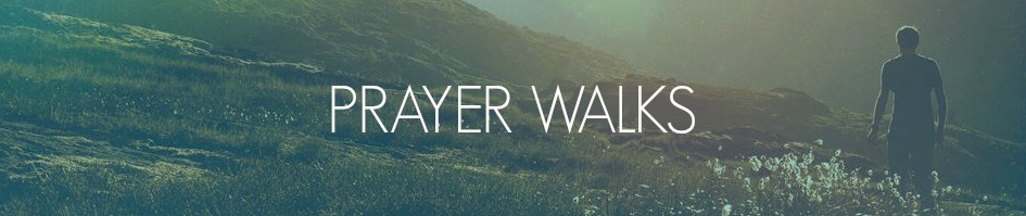 Prayer Walks_1